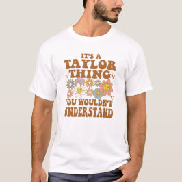Camiseta Es una cosa de Taylor que no entenderías retro