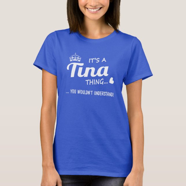 Camiseta Es una cosa de Tina (Anverso)