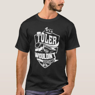 Camiseta Es una cosa de TOLER
