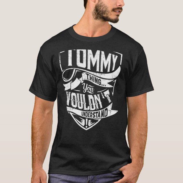 Camiseta Es una cosa de Tommy, no lo entenderías (Anverso)