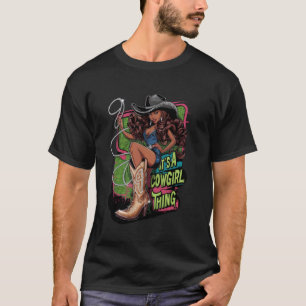 Camiseta Es Una Cosa de Vaquera Botas y Brillo Melanina Occ