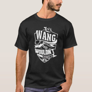 Camiseta Es una cosa de Wang