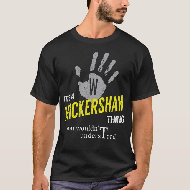 Camiseta Es una cosa de WICKERSHAM que no entenderías (Anverso)