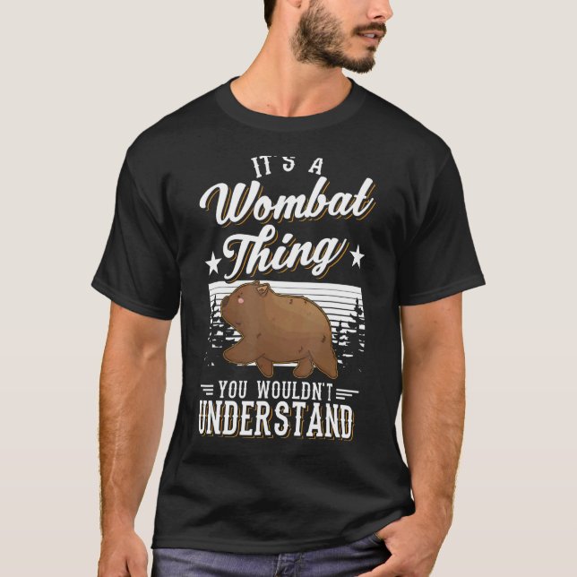 Camiseta Es una cosa de wombat que no entenderías de Wombat (Anverso)