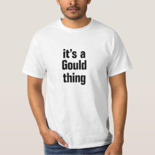 Camiseta es una cosa gould