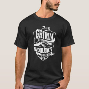 Camiseta Es una cosa Grimm