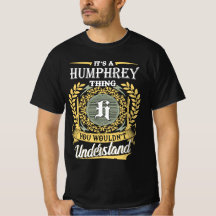 Es una cosa Humphrey que no podrías entender