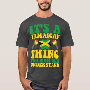 CAMISETA ES UNA COSA JAMAIQUINA QUE YUH NAH GUH ENTIENDE JA