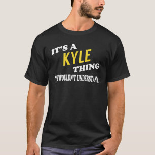 Camiseta Es una cosa KYLE que no entenderías