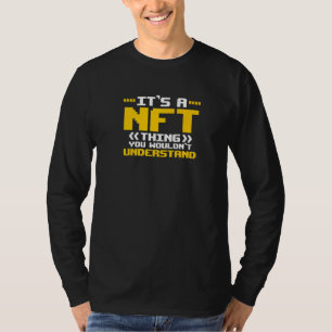 Camiseta Es Una Cosa Nft No Fungible Token Crypto Art Nft