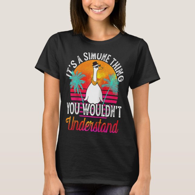 Camiseta Es una cosa sencilla que no entenderías a Simone (Anverso)