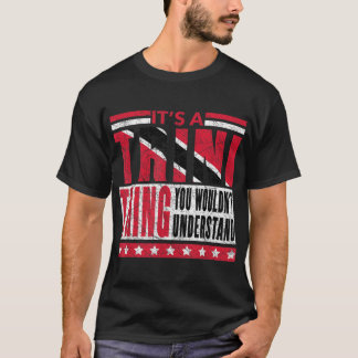 Camiseta Es una cosa trinitense que no entenderías de Trini