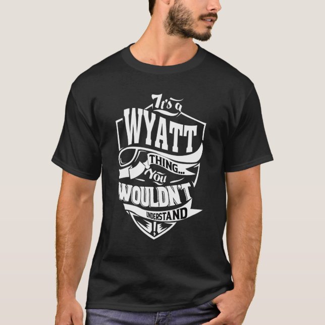 Camiseta Es una cosa Wyatt (Anverso)