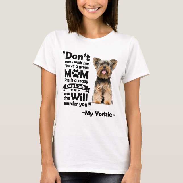Camiseta Es Una Dama De Perro Loca, Yorkie Lover (Anverso)