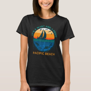 Camiseta Es una experiencia divertida en Pacific Beach y un