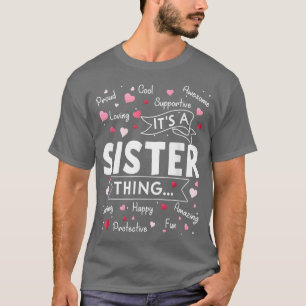 Camiseta Es una hermana Cosa divertida decir una linda madr