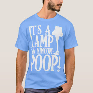Camiseta Es una lámpara de Nincompoop