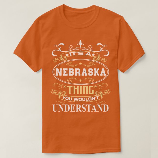 Camiseta Es Una Nebraska Que No Entenderías. (Diseño del anverso)