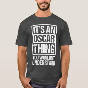 Camiseta Es una Oscarning que no entenderías Nombre