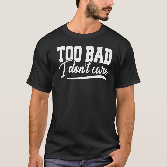 Camiseta Es una pena que no me importe el tee gráfico para  (Anverso)