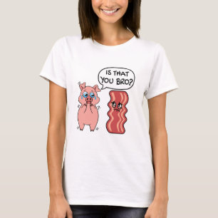Camiseta ¿Es Usted Hermano? Gracioso Bacon Pig