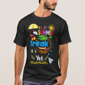 Camiseta ¿Es vacaciones de verano?