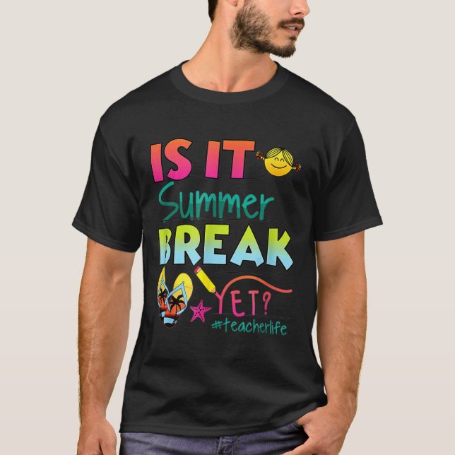 Camiseta ¿Es vacaciones de verano, pero aprecio de los prof (Anverso)