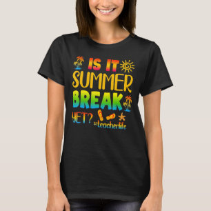 Camiseta ¿Es Verano Romper Con La Vida Del Profesor El Últi