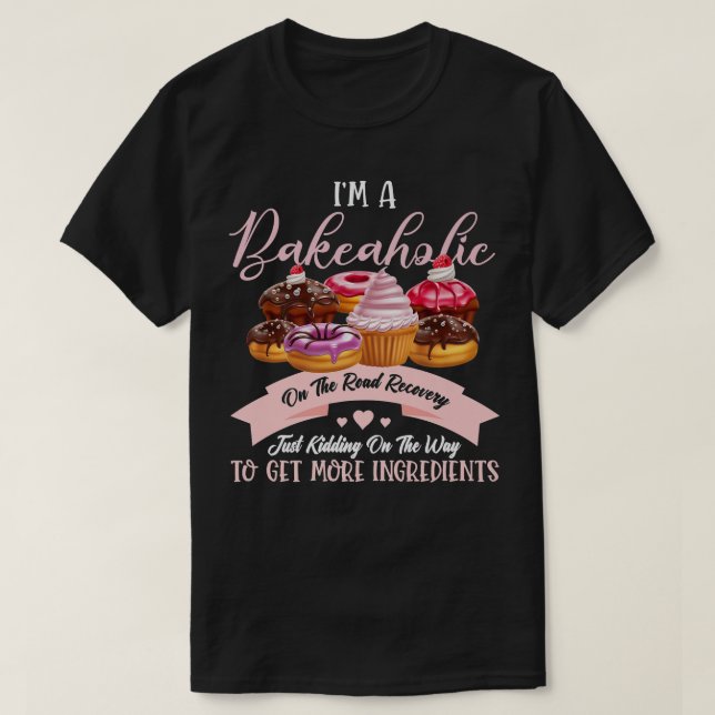 Camiseta Es verdad que soy un panadero de cocina de pastele (Diseño del anverso)
