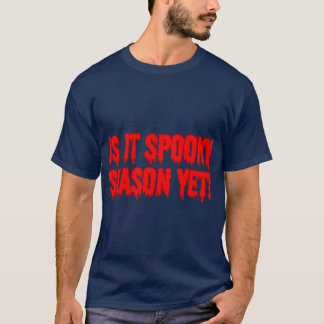 Camiseta ¿Es Ya La Temporada De Terror V2 Rojo Talla Grande