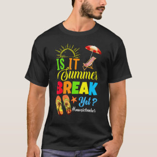 Camiseta ¿Es Ya Vacaciones De Verano Música Profesor Último