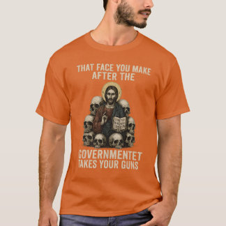 Camiseta Esa cara que pones después de que el gobierno te q