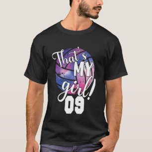 Camiseta Esa Es Mi Chica #9 Jugadora De Voleibol Mamá o Pap