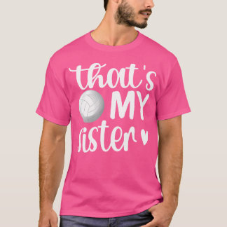 Camiseta Esa Es Mi Hermana Hermana De Voleibol Brot