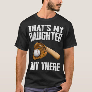 Camiseta Esa es mi hija ahí fuera, mamá de béisbol papá Sof