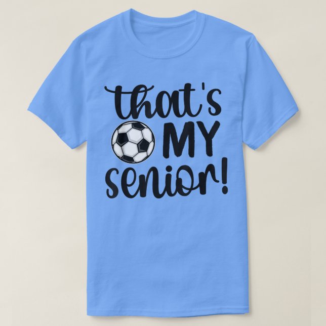 Camiseta Esa es mi mamá senior del fútbol (Diseño del anverso)