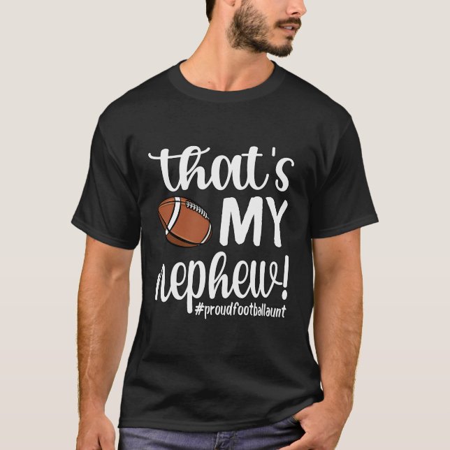 Camiseta Esa Es Mi Tía De Fútbol De Nephew Orgullosa. (Anverso)
