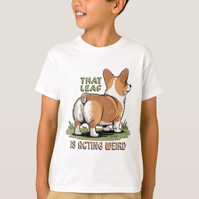 Camiseta Esa Hoja Está Actuando Raro (Anverso)