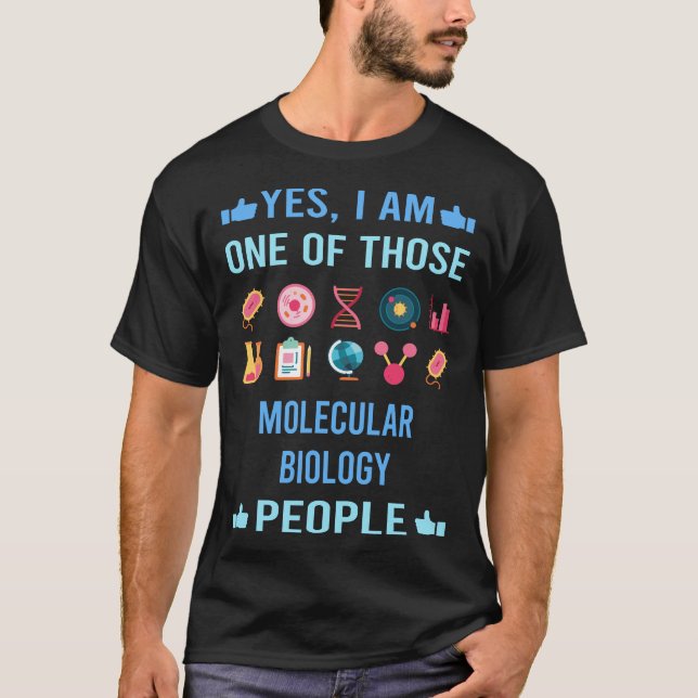 Camiseta Esas personas son biólogos de biología molecular (Anverso)