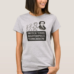 Camiseta Esbozo hoy, obra maestra mañana