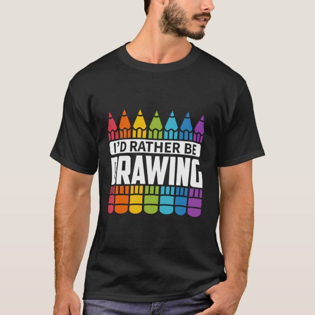 Camiseta Esbozo - Preferiría Estar Dibujando (Anverso)