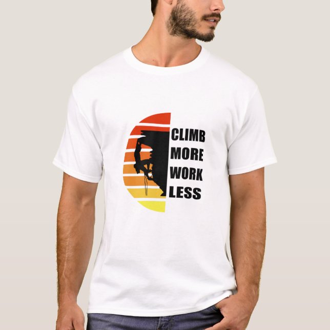 Camiseta Escalada motivacional diciendo (Anverso)