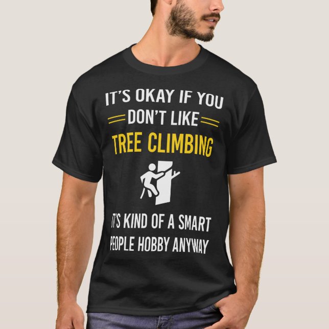 Camiseta Escalador de árbol de personas inteligentes (Anverso)