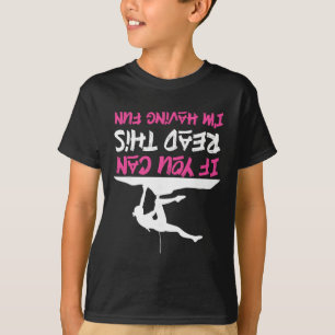 Camiseta Escalador de rocas Puedes leer esto divirtiéndote