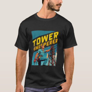 Camiseta Escalador de Torres Climber industrial Susurrador