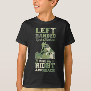 Camiseta Escaladores Zurdos Tienen El Enfoque Correcto