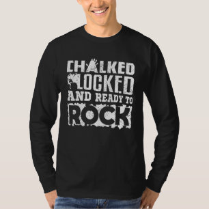 Camiseta Escalando Bouldering Con Chalked Bloqueado Y Listo