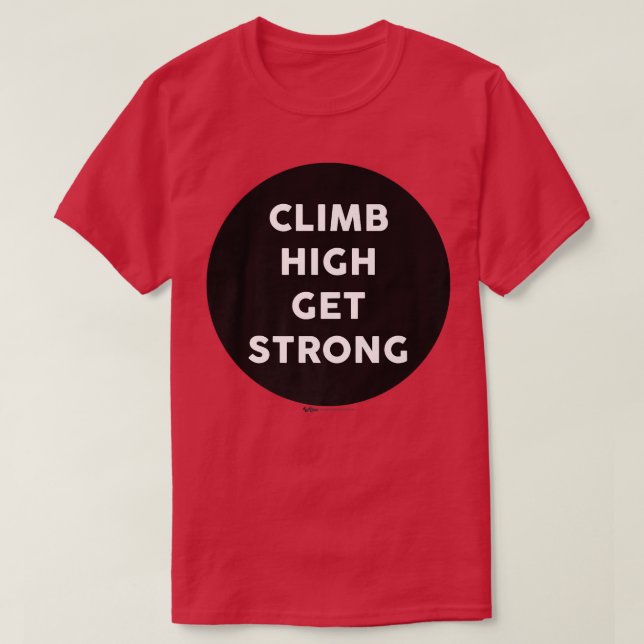 Camiseta Escalar alto Obtener fuerte Gimnasio Trabajar en e (Diseño del anverso)