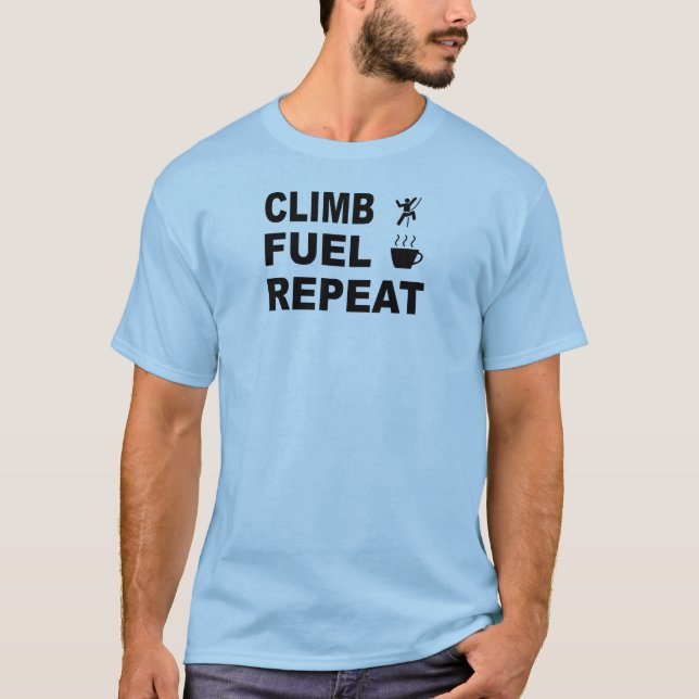 Camiseta Escalar, combustible, repetir (Anverso)