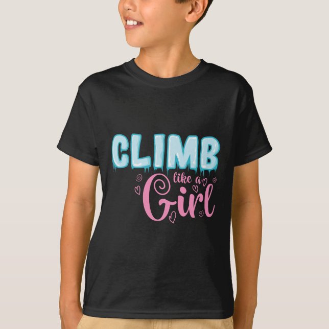 Camiseta Escalar Como Una Chica Deportes Extremos Escalada  (Anverso)